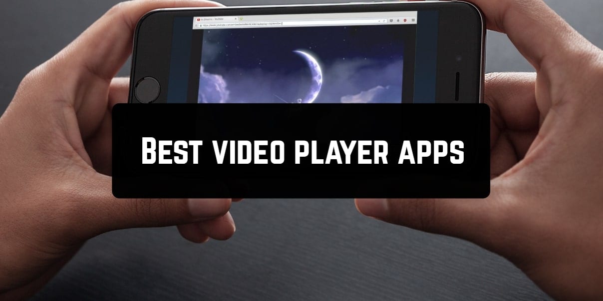 Best video player apps