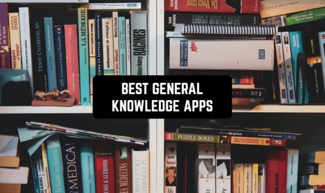 11 Best General Knowledge Apps For Android & iOS