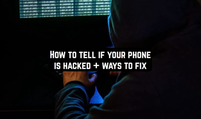 How to tell if your phone is hacked + ways to fix