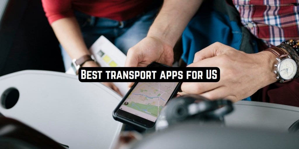8 Best transport apps for US Freeappsforme Free apps for Android