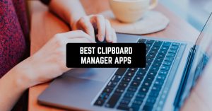 11 Best Clipboard Manager Apps for Android & iOS| Freeappsforme - Free