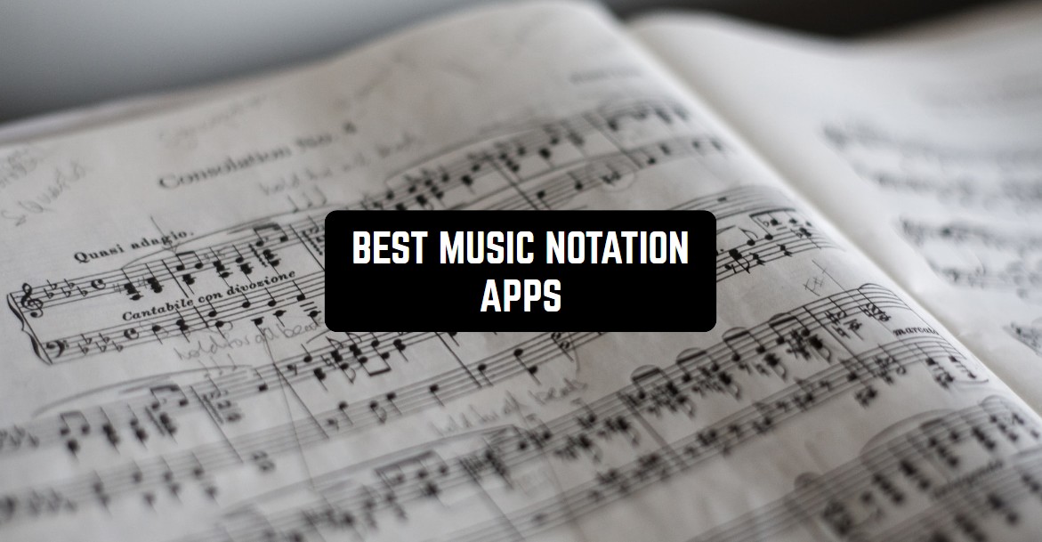 11 Best Music Notation Apps for Android & iOS Freeappsforme Free