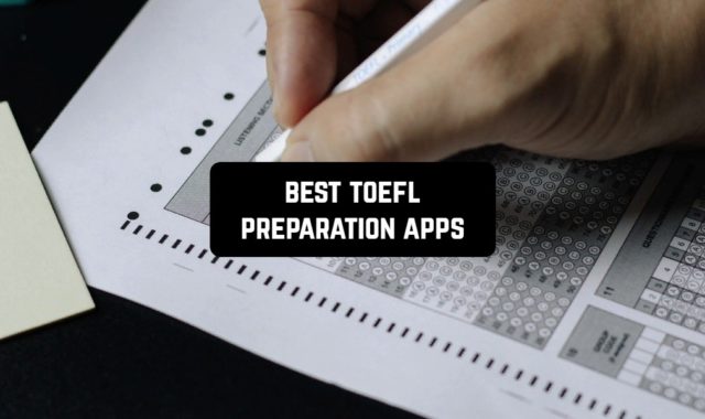 12 Best TOEFL Preparation Apps for Android & iOS
