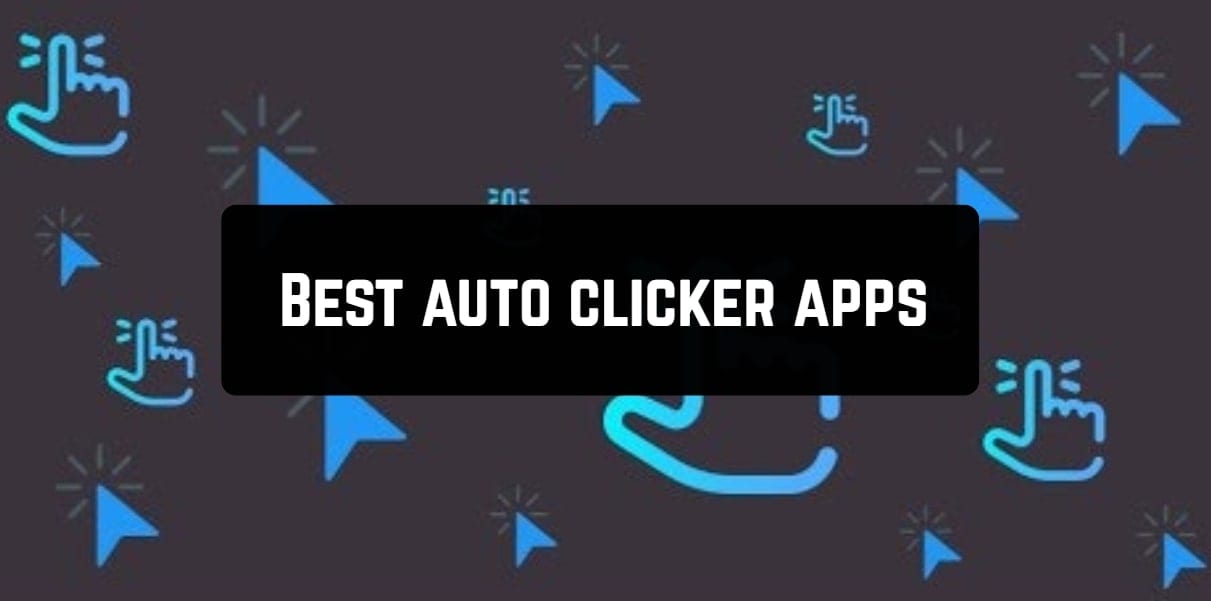 Best auto clicker apps