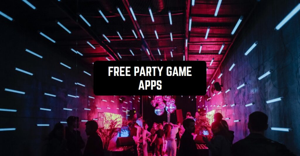 16 Free Party Game Apps for Android & iOS Freeappsforme