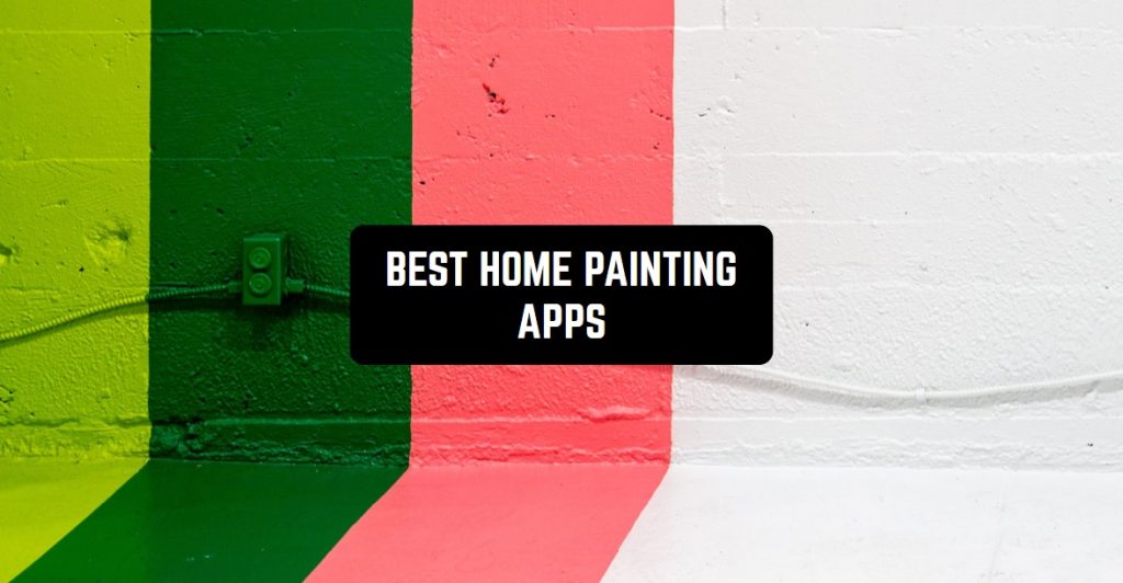 11 Best Home Painting Apps For Android IOS Freeappsforme Free   Besthomepainting1 1024x532 