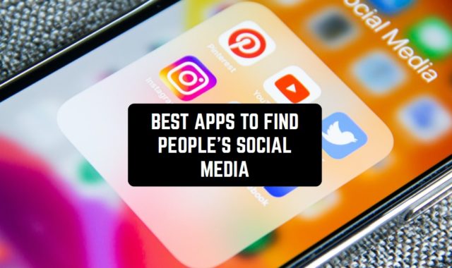 11 Best Apps to Find People’s Social Media in 2024