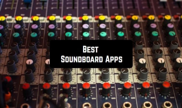 11 Best Soundboard Apps for Android & iOS
