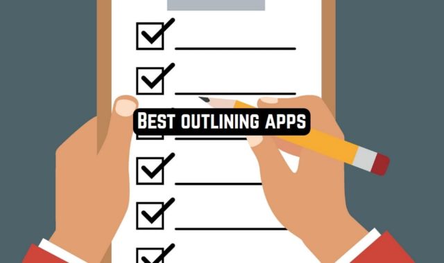 11 Best Outlining Apps for Android & iOS 2024