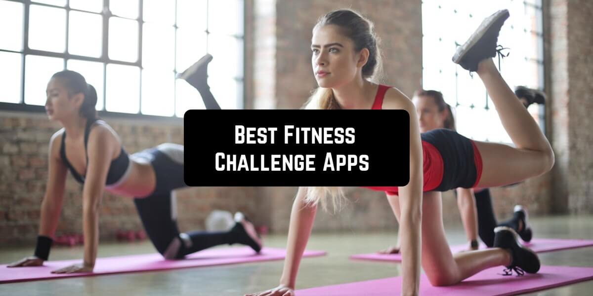 7 Best Fitness Challenge Apps 2022 | Free apps for Android and iOS