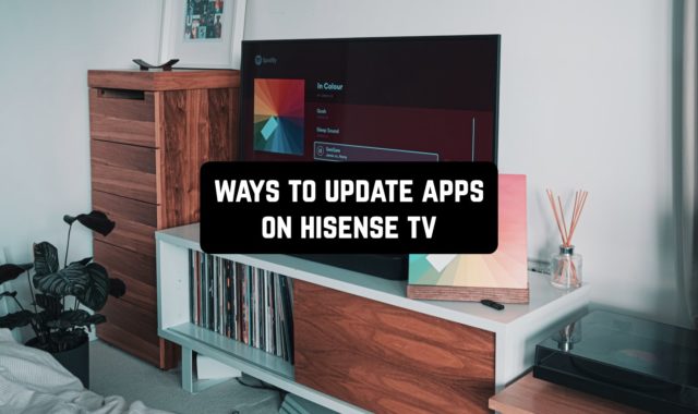 5 Ways To Update Apps On Hisense TV