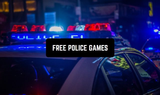 11 Free Police Games for Android & iOS