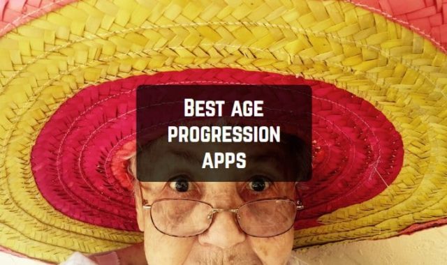 11 Best age progression apps for Android & iOS