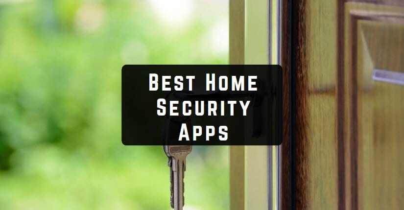 Best Home Security Apps