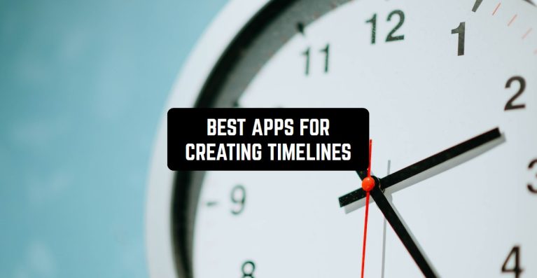 BEST APPS FOR CREATING TIMELINES1