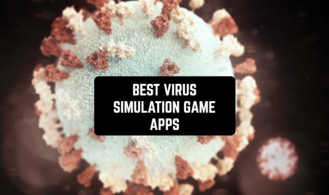 11 Best Virus Simulation Game Apps for Android & iOS