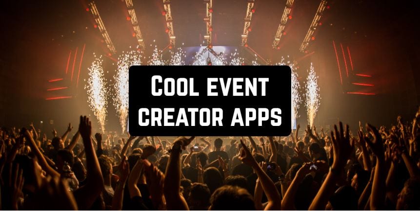 free android app maker 8 Cool event creator  apps  for Android  iOS Free  apps  