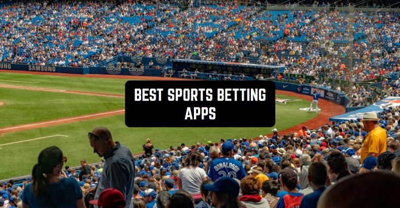 11 Best Sports Betting Apps For Android & IOS 2024 | Freeappsforme ...