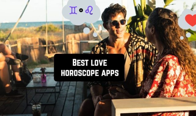 11 Best Love Horoscope Apps for Android & iOS