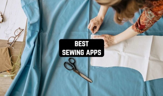 9 Best Sewing Apps for Android & iOS