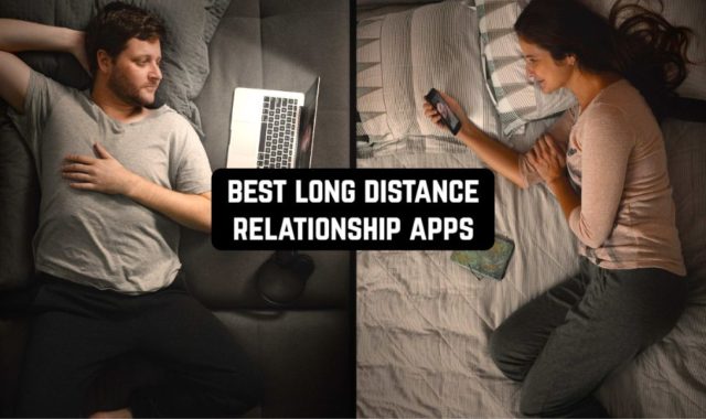 11 Best Long Distance Relationship Apps (Android & iOS)