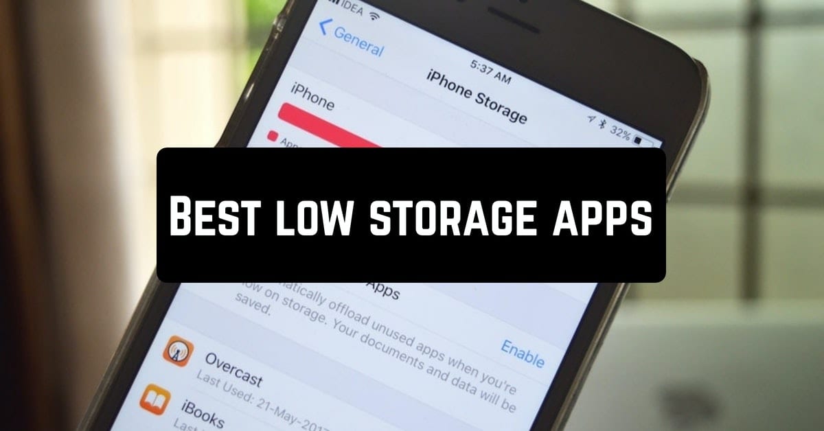 Best low storage apps