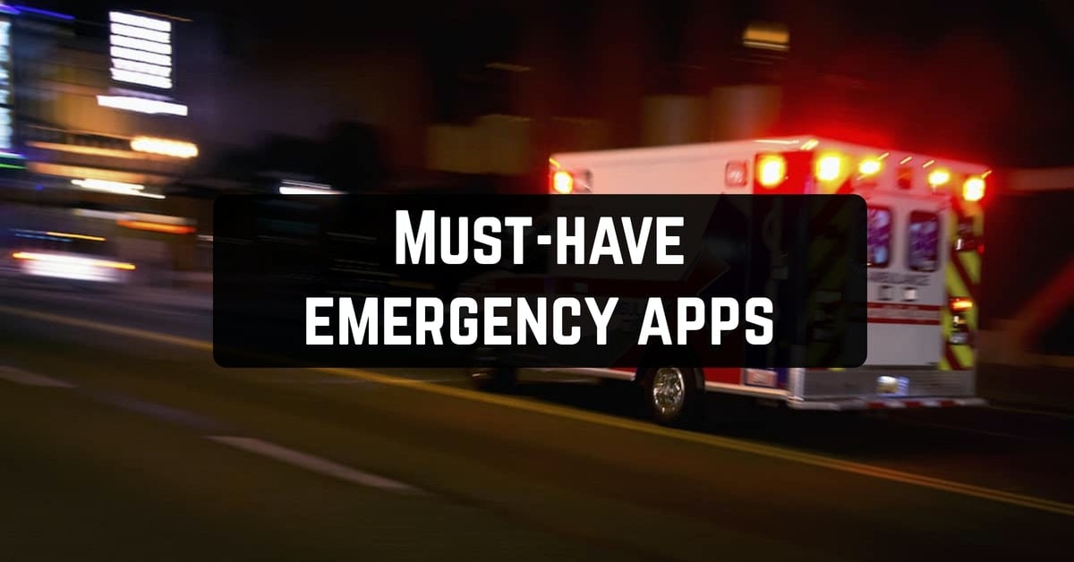 Must-have emergency apps