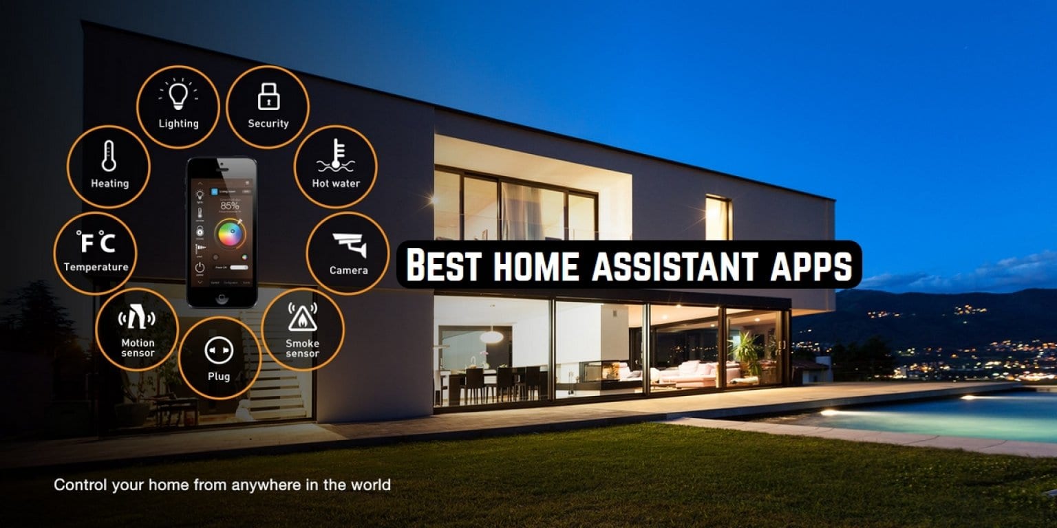 9 Best home assistant apps for Android & iOS Free apps for Android