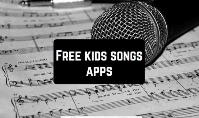 7 Free kid’s songs apps for Android & iOS