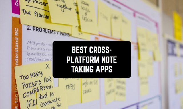 9 Best Cross-Platform Note Taking Apps