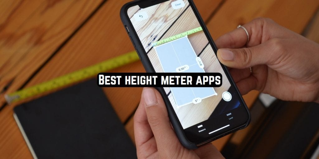 11 Best Height Meter Apps for Android & iOS Freeappsforme Free apps for Android and iOS