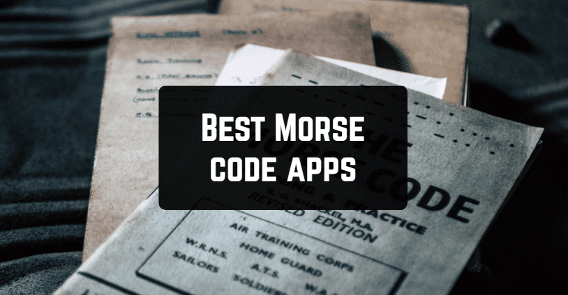 Best Morse code apps
