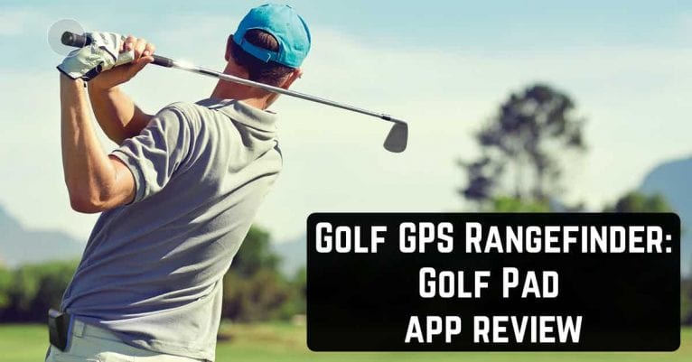 Golf GPS Rangefinder: Golf Pad app review