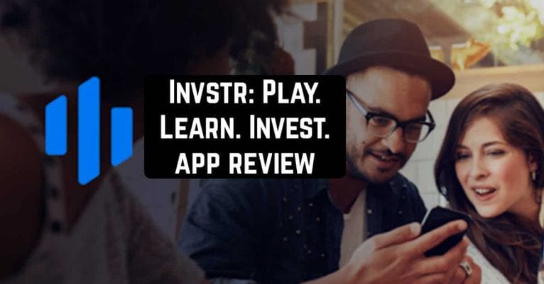 Invstr: Play. Learn. Invest. app review