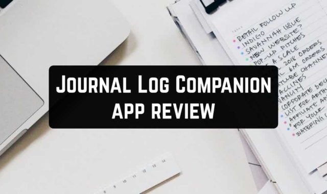 Journal Log Companion app review