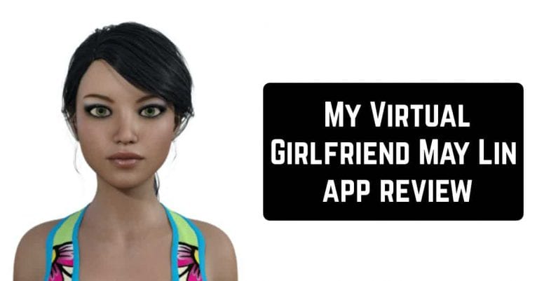 My Virtual Girlfriend May Lin app review