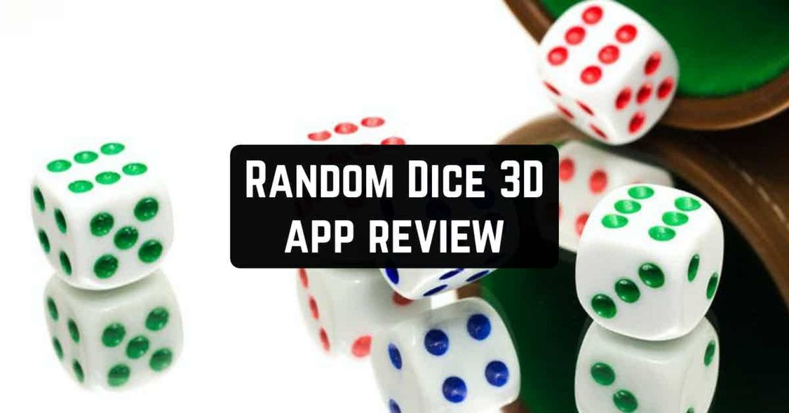 Random Dice 3D app review Freeappsforme Free apps for Android and iOS