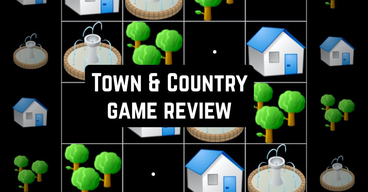 Town & Country game review  Free apps for Android and iOS