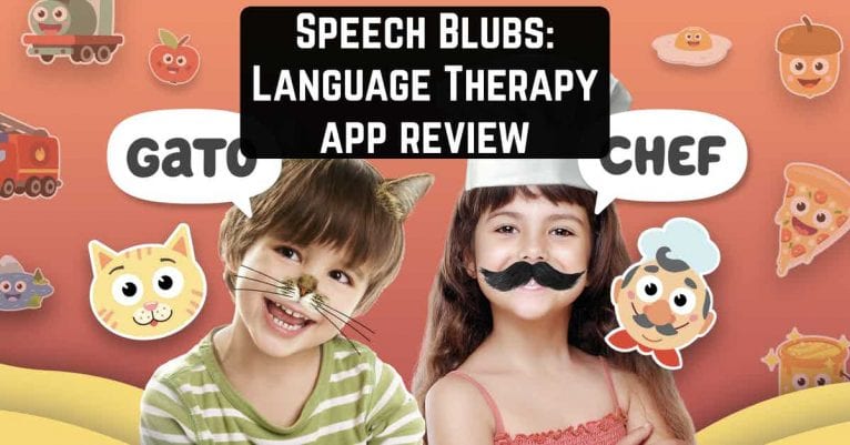 Speech Blubs: Language Therapy app review