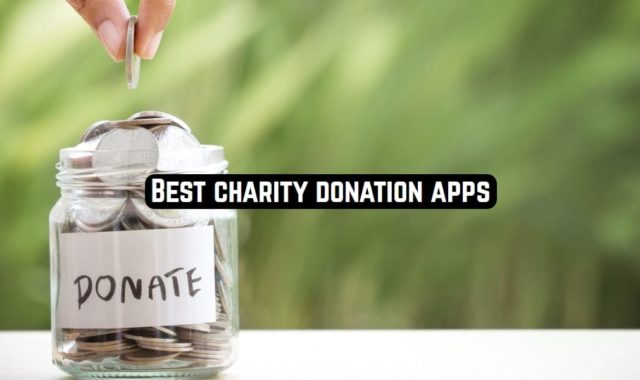 9 Best charity donation apps (Android & iOS)