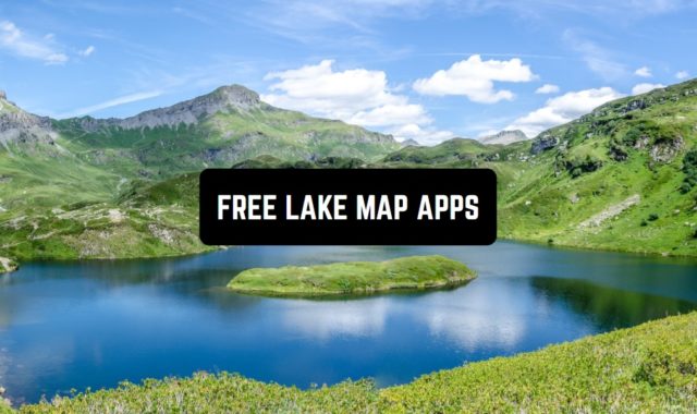 11 Free Lake Map Apps for Android & iOS