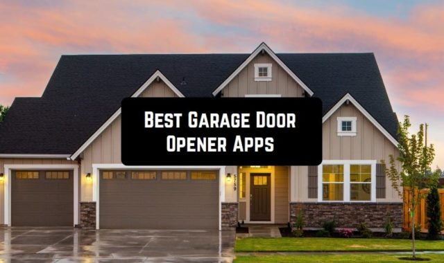 11 Best Garage Door Opener Apps for Android & iOS