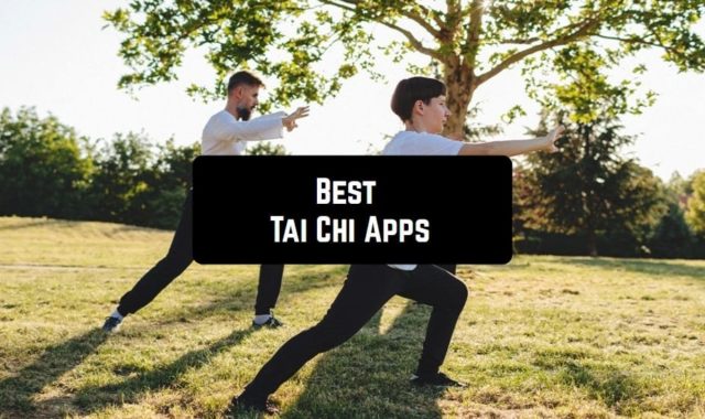 9 Best Tai Chi Apps for Android & iOS