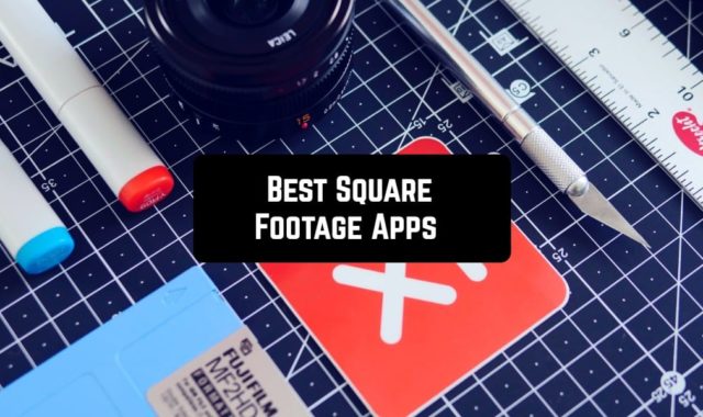 11 Best Square Footage Apps for Android & iOS