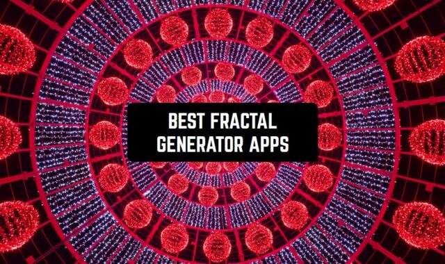 12 Best Fractal Generator Apps for Android & iOS