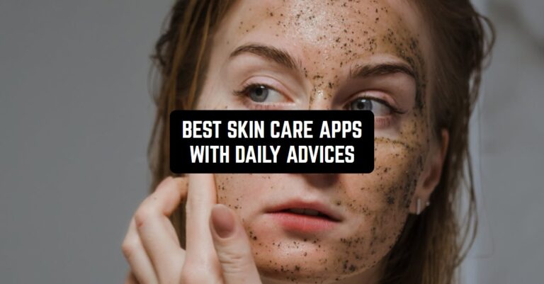 BEST SKIN CARE APPS WITH DAILY ADVICES1