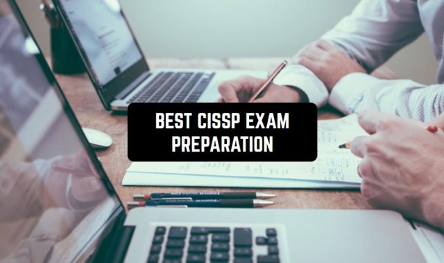 9 Best CISSP Exam Preparation Apps for Android & iOS