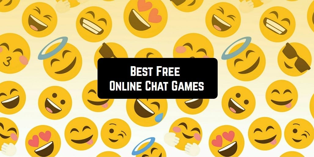 Games best chat for 10 Best
