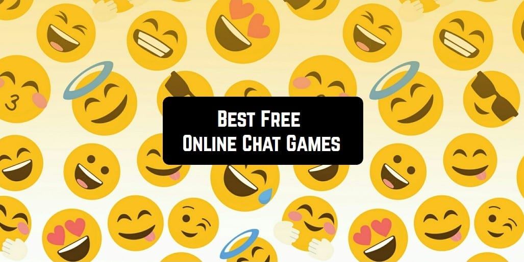 11 Free Online Chat Games for Android & iOS | Free apps ...