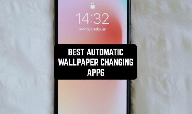 12 Best Automatic Wallpaper Changing Apps for Android & iOS